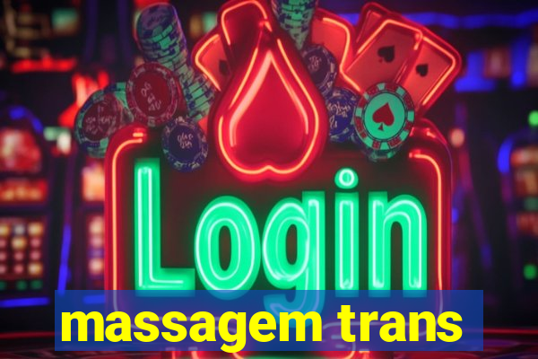 massagem trans